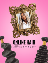 Load image into Gallery viewer, “HOW TO START A HAIR BUSINESS”